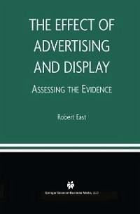 The Effect of Advertising and Display (eBook, PDF) - East, Robert