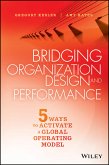 Bridging Organization Design and Performance (eBook, ePUB)