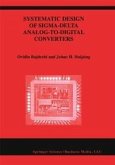 Systematic Design of Sigma-Delta Analog-to-Digital Converters (eBook, PDF)
