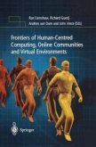 Frontiers of Human-Centered Computing, Online Communities and Virtual Environments (eBook, PDF)
