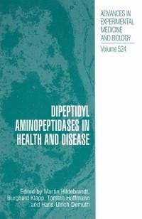 Dipeptidyl Aminopeptidases in Health and Disease (eBook, PDF)