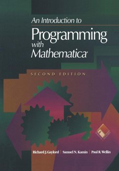 An Introduction to Programming with Mathematica® (eBook, PDF) - Gaylord, Richard J.; Kamin, Samuel N.; Wellin, Paul R.