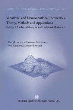 Variational and Hemivariational Inequalities Theory, Methods and Applications (eBook, PDF) - Goeleven, D.; Motreanu, Dumitru; Dumont, Y.; Rochdi, M.