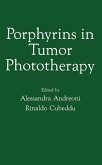 Porphyrins in Tumor Phototherapy (eBook, PDF)