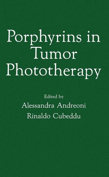 Porphyrins in Tumor Phototherapy (eBook, PDF)