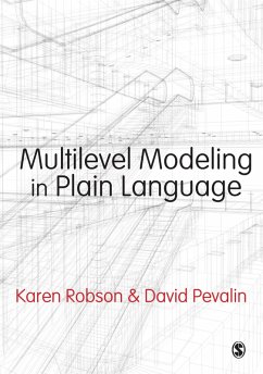 Multilevel Modeling in Plain Language (eBook, PDF) - Robson, Karen; Pevalin, David