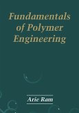Fundamentals of Polymer Engineering (eBook, PDF)