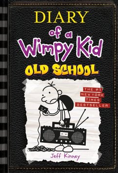 Old School (Diary of a Wimpy Kid #10) (eBook, ePUB) - Jeff Kinney, Kinney