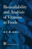 Bioavailability and Analysis of Vitamins in Foods (eBook, PDF)