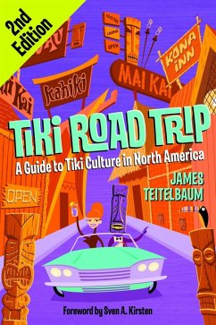 Tiki Road Trip (eBook, ePUB) - Teitelbaum, James