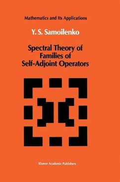 Spectral Theory of Families of Self-Adjoint Operators (eBook, PDF) - Samoilenko, Anatolii M.