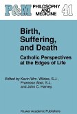 Birth, Suffering, and Death (eBook, PDF)