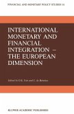 International Monetary and Financial Integration - The European Dimension (eBook, PDF)