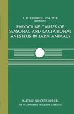 Endocrine Causes of Seasonal and Lactational Anestrus in Farm Animals (eBook, PDF)