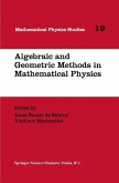 Algebraic and Geometric Methods in Mathematical Physics (eBook, PDF)