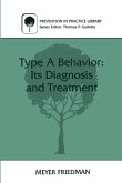 Type A Behavior: Its Diagnosis and Treatment (eBook, PDF)