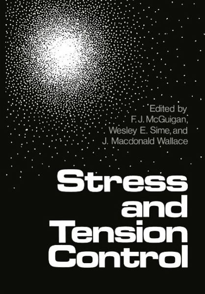 Stress and Tension Control (eBook, PDF) Stress and Tension Control (eBook, PDF)