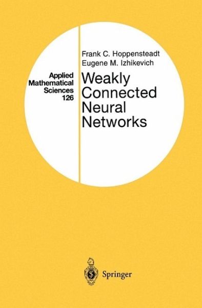 Weakly Connected Neural Networks (eBook, PDF) Weakly Connected Neural Networks (eBook, PDF)