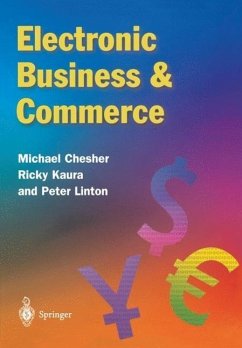 Electronic Business & Commerce (eBook, PDF) - Chesher, Michael; Kaura, Rukesh; Linton, Peter