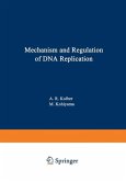 Mechanism and Regulation of DNA Replication (eBook, PDF)