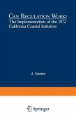 Can Regulation Work?: The Implementation of the 1972 California Coastal Initiative (eBook, PDF)