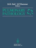 Dail and Hammar's Pulmonary Pathology (eBook, PDF) Dail and Hammar's Pulmonary Pathology (eBook, PDF)