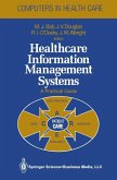 Healthcare Information Management Systems (eBook, PDF)