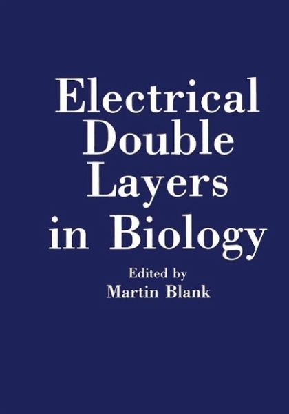 Electrical Double Layers in Biology (eBook, PDF)