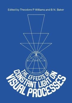 The Effects of Constant Light on Visual Processes (eBook, PDF)