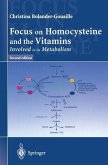 Focus on Homocysteine and the Vitamins (eBook, PDF)