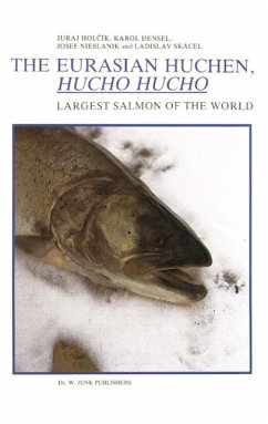 The Eurasian Huchen, Hucho hucho (eBook, PDF) - Holcík, J.; Hensel, K.; Nieslanik, J.; Skácel, L.