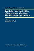 Test Policy and the Politics of Opportunity Allocation: The Workplace and the Law (eBook, PDF)