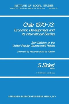Chile 1970-73: Economic Development and its International Setting (eBook, PDF) - Sideri, Sandro Antonio Rosario