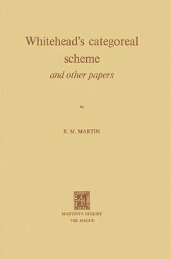 Whitehead's Categoreal Scheme and Other Papers (eBook, PDF) - Martin, R. M.