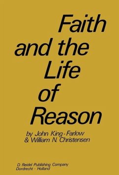 Faith and the Life of Reason (eBook, PDF) - King-Farlow, Y.; Christensen, W. N.