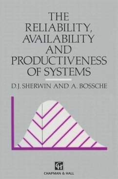 The Reliability, Availability and Productiveness of Systems (eBook, PDF) - Sherwin, D. J.; Bossche, A.