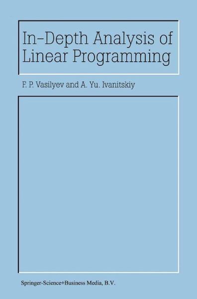 In-Depth Analysis of Linear Programming (eBook, PDF) In-Depth Analysis of Linear Programming (eBook, PDF)