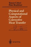 Physical and Computational Aspects of Convective Heat Transfer (eBook, PDF)