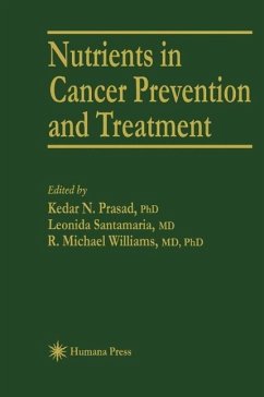 Nutrients in Cancer Prevention and Treatment (eBook, PDF) - Prasad, Kedar N.; Santamaria, Leonida; Williams, R. Michael