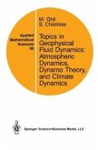 Topics in Geophysical Fluid Dynamics: Atmospheric Dynamics, Dynamo Theory, and Climate Dynamics (eBook, PDF)