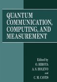 Quantum Communication, Computing, and Measurement (eBook, PDF)