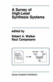 A Survey of High-Level Synthesis Systems (eBook, PDF)