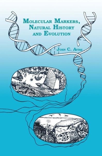 Molecular Markers, Natural History and Evolution (eBook, PDF) Molecular Markers, Natural History and Evolution (eBook, PDF)