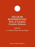 Cellular Bioenergetics: Role of Coupled Creatine Kinases (eBook, PDF)