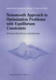 Nonsmooth Approach to Optimization Problems with Equilibrium Constraints (eBook, PDF)