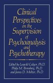 Clinical Perspectives on the Supervision of Psychoanalysis and Psychotherapy (eBook, PDF)