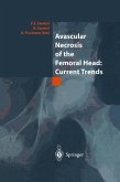 Avascular Necrosis of the Femoral Head: Current Trends (eBook, PDF)