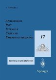 Anaesthesia, Pain, Intensive Care and Emergency Medicine - A.P.I.C.E. (eBook, PDF)