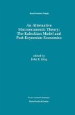 An Alternative Macroeconomic Theory: The Kaleckian Model and Post-Keynesian Economics (eBook, PDF)