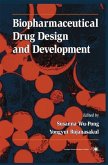Biopharmaceutical Drug Design and Development (eBook, PDF) Biopharmaceutical Drug Design and Development (eBook, PDF)